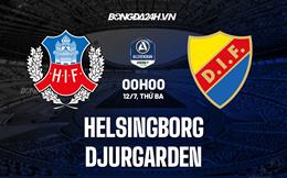 Nhận định,  Helsingborg vs Djurgarden 0h00 ngày 12/7 (VĐQG Thụy Điển 2022)