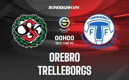 Nhận định,  Orebro vs Trelleborgs 0h00 ngày 13/7 (Hạng 2 Thụy Điển 2022)