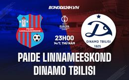 Nhận định Paide Linnameeskond vs Dinamo Tbilisi 23h00 ngày 14/7 (Europa Conference League 2022/23)