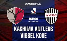 Nhận định Kashima Antlers vs Vissel Kobe 16h00 ngày 16/7 (VĐQG Nhật Bản 2022)