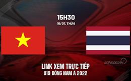 Link xem trực tiếp Việt Nam vs Thái Lan tranh hạng ba U19 Đông Nam Á 2022