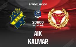 Nhận định,  AIK vs Kalmar 20h00 ngày 17/7 (VĐQG Thụy Điển 2022)