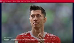 "Siêu tiền đạo" Lewandowski CHÍNH THỨC rời Bayern để đến Barca