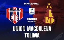 Nhận định, dự đoán Union Magdalena vs Tolima 6h00 ngày 19/7 (VĐQG Colombia 2022)
