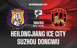 Nhận định Heilongjiang Ice City vs Suzhou Dongwu 18h30 ngày 19/7 (Hạng 2 Trung Quốc 2022)