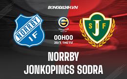 Nhận định Norrby vs Jonkopings Sodra 0h00 ngày 20/7 (Hạng 2 Thụy Điển 2022)
