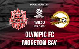 Nhận định Brisbane Olympic vs Moreton Bay 16h30 ngày 20/7 (VĐ bang Queensland 2022)