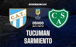 Nhận định bóng đá Tucuman vs Sarmiento 5h00 ngày 20/7 (VĐQG Argentina 2022)