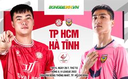 Nhận định bóng đá TPHCM vs Hà Tĩnh 19h15 ngày 20/7 (V-League 2022)