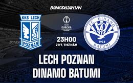 Nhận định Lech Poznan vs Dinamo Batumi 23h00 ngày 21/7 (Europa Conference League 2022/23)