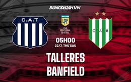 Nhận định bóng đá Talleres vs Banfield 5h00 ngày 22/7 (VĐQG Argentina 2022)