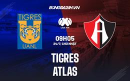 Nhận định, dự đoán Tigres vs Atlas 9h05 ngày 24/7 (VĐQG Mexico 2022/23)