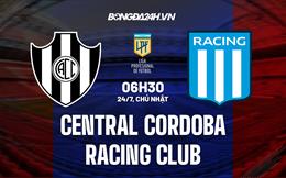 Nhận định Central Cordoba vs Racing Club 6h30 ngày 24/7 (VĐQG Argentina 2022)