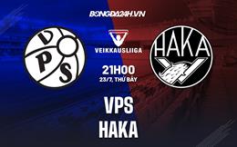 Nhận định bóng đá VPS vs Haka 21h00 ngày 23/7 (VĐQG Phần Lan 2022)