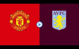 Video tổng hợp: MU 2-2 Aston Villa (Giao hữu hè 2022)