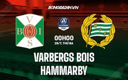 Nhận định Varbergs BoIS vs Hammarby 0h00 ngày 26/7 (VĐQG Thụy Điển 2022)