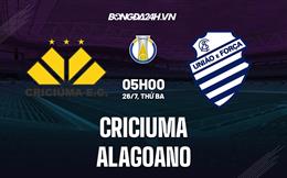 Nhận định bóng đá Criciuma vs Alagoano 5h00 ngày 26/7 (Hạng 2 Brazil 2022)
