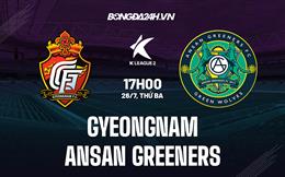 Nhận định Gyeongnam vs Ansan Greeners 17h00 ngày 26/7 (Hạng 2 Hàn Quốc 2022)