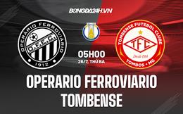 Nhận định Operario Ferroviario vs Tombense 5h00 ngày 26/7 (Hạng 2 Brazil 2022)