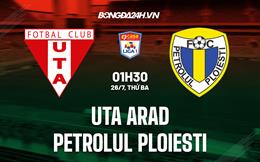 Nhận định UTA Arad vs Petrolul Ploiesti 1h30 ngày 26/7 (VĐQG Romania 2022/23)