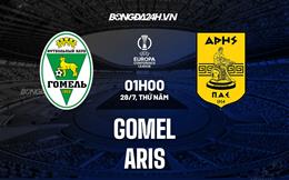 Nhận định bóng đá Gomel vs Aris 1h00 ngày 28/7 (Europa Conference League 2022/23)