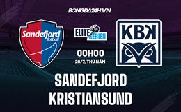 Nhận định,  Sandefjord vs Kristiansund 0h00 ngày 28/7 (VĐQG Na Uy 2022)