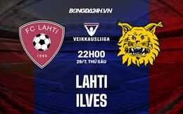 Nhận định, dự đoán Lahti vs Ilves Tampere 17h30 ngày 29/7 (VĐQG Phần Lan 2022)