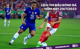 Lịch thi đấu bóng đá hôm nay 29/7: Udinese vs Chelsea; TPHCM vs Hải Phòng