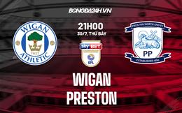 Nhận định, soi kèo Wigan vs Preston 21h00 ngày 30/7 (Hạng Nhất Anh 2022/23)