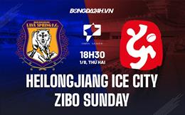 Nhận định Heilongjiang Ice City vs Zibo Sunday 18h30 ngày 1/8 (Hạng 2 Trung Quốc 2022)