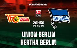 Nhận định Union Berlin vs Hertha Berlin 20h30 ngày 6/8 (Bundesliga 2022/23)