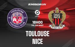 Nhận định bóng đá Toulouse vs Nice 18h00 ngày 7/8 (VĐQG Pháp 2022/23)
