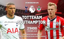 Nhận định Tottenham vs Southampton (21h00 ngày 6/8): Đẳng cấp sang trang mới