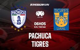 Nhận định bóng đá Pachuca vs Tigres 6h05 ngày 8/8 (VĐQG Mexico 2022/23)