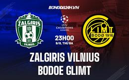 Nhận định Zalgiris Vilnius vs Bodo Glimt 23h00 ngày 9/8 (Champions League 2022/23)