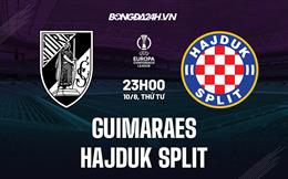 Nhận định Guimaraes vs Hajduk Split 23h00 ngày 10/8 (Europa Conference League 2022/23)