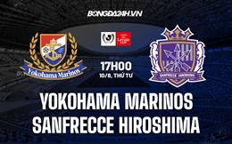 Nhận định Yokohama Marinos vs Sanfrecce Hiroshima 17h00 ngày 10/8 (Cúp Liên Đoàn Nhật 2022)