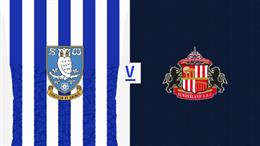 Nhận định Sheffield Wed vs Sunderland 1h45 ngày 11/8 (Cúp Liên đoàn Anh 2022/23)