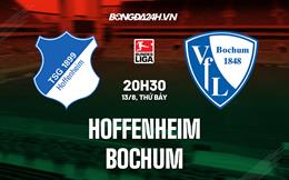 Nhận định bóng đá Hoffenheim vs Bochum 20h30 ngày 13/8 (VĐQG Đức 2022/23)