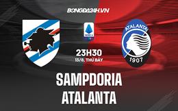 Nhận định,  Sampdoria vs Atalanta 23h30 ngày 13/8 (VĐQG Italia 2022/23)