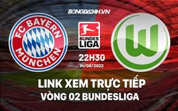 Link xem trực tiếp Bayern vs Wolfsburg 22h30 đêm nay 14/8/2022