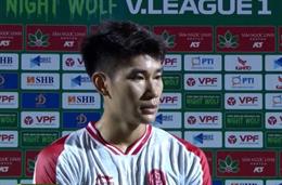 Nhâm Mạnh Dũng nói gì sau trận thắng quan trọng trước SHB Đà Nẵng?