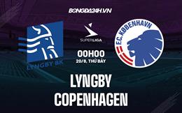 Nhận định, dự đoán Lyngby vs Copenhagen 00h00 ngày 20/8 (VĐQG Đan Mạch 2022)