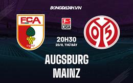Nhận định, dự đoán Augsburg vs Mainz 20h30 ngày 20/8 (VĐQG Đức 2022/23)