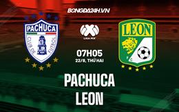Nhận định bóng đá Pachuca vs Leon 7h05 ngày 22/8 (VĐQG Mexico 2022)