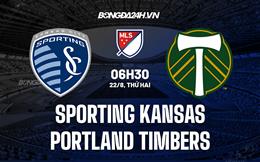 Nhận định Sporting Kansas vs Portland Timbers 6h30 ngày 22/8 (Nhà nghề Mỹ 2022)