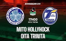 Nhận định Mito Hollyhock vs Oita Trinita 17h00 ngày 23/8 (Hạng 2 Nhật 2022)