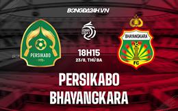 Nhận định,  Persikabo vs Bhayangkara 18h15 ngày 23/8 (VĐQG Indonesia 2022/23)