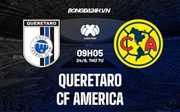 Nhận định bóng đá Queretaro vs CF America 9h05 ngày 24/8 (VĐQG Mexico 2022/23)