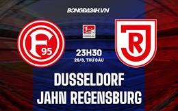 Nhận định,  Dusseldorf vs Jahn Regensburg 23h30 ngày 26/8 (Hạng 2 Đức 2022/23)
